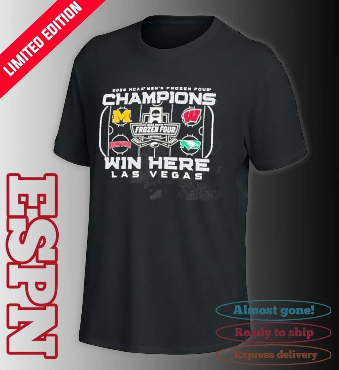 Men’s Frozen Four Champions Win Here 4 Teams Shirt