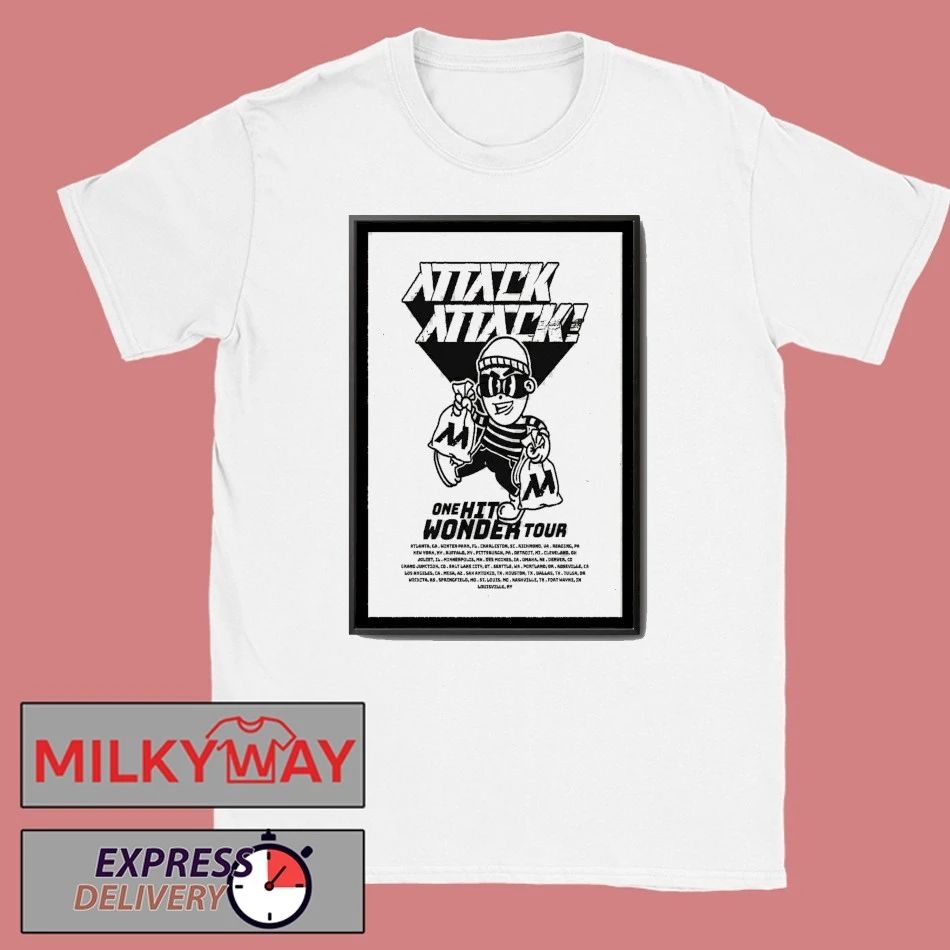 2025 Attack Attack! Tour One Hit Wonder Poster shirt