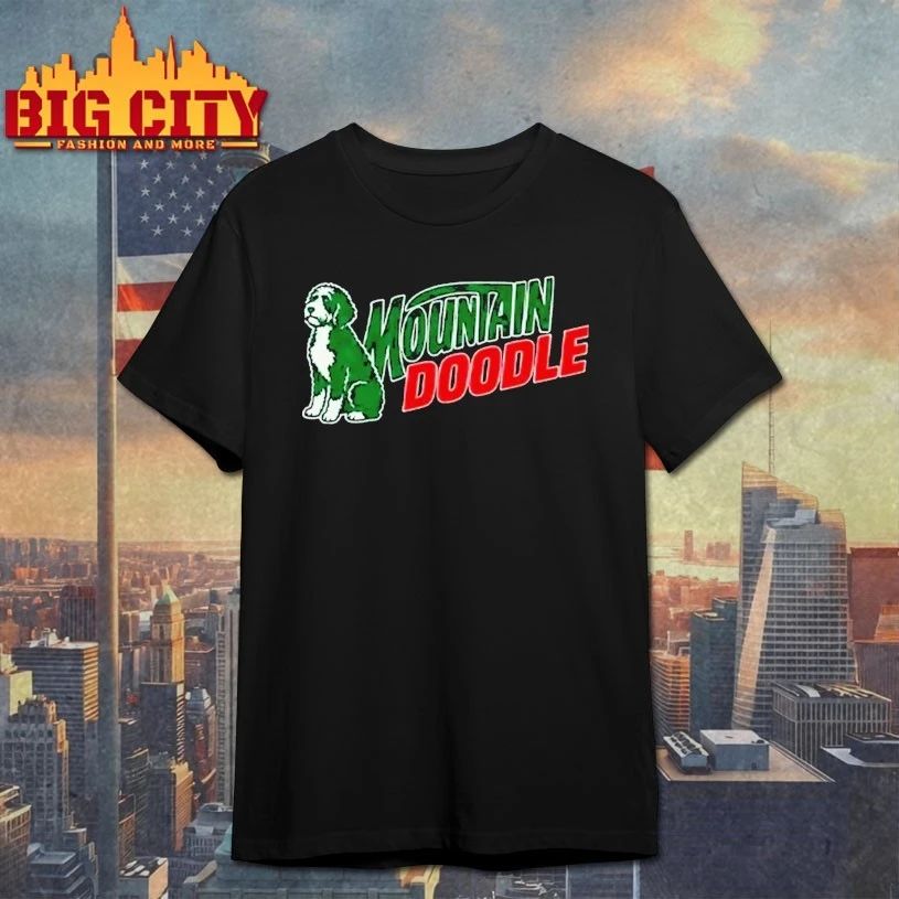 Dog Mountain Doodle Mountain Dew T-shirt