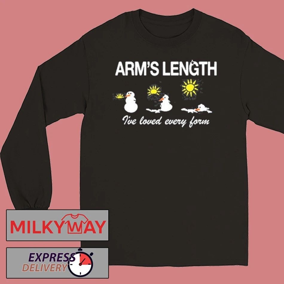 Armslength Snowman I’ve Loved Every Form shirt