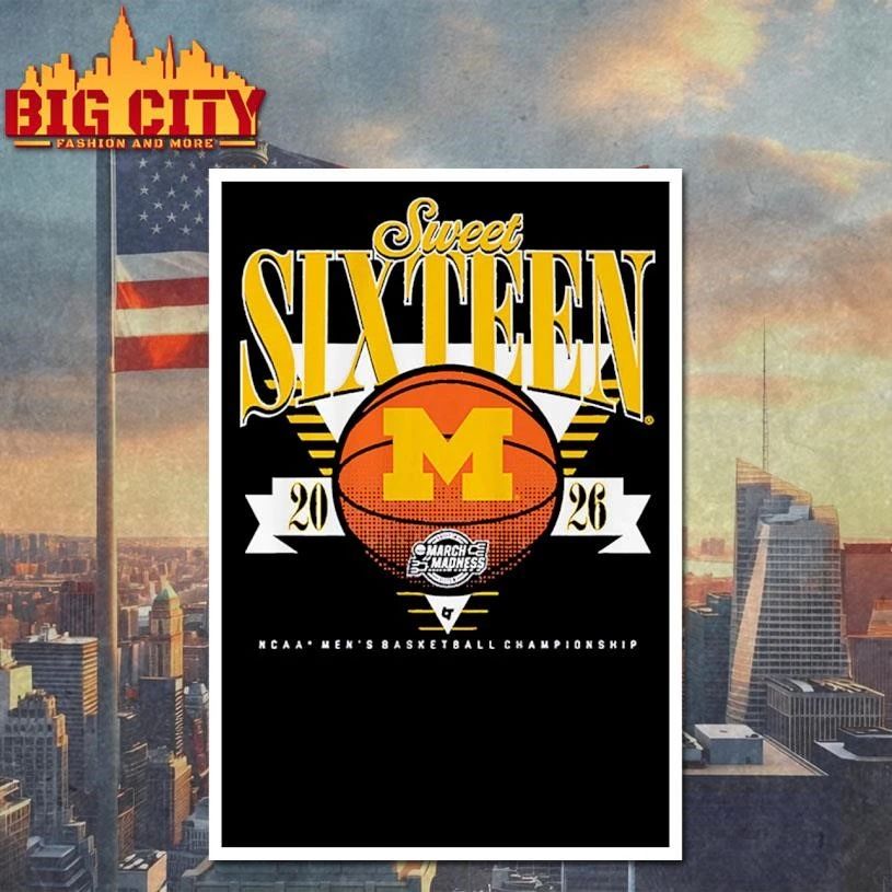 Michigan Wolverines MBB 2026 Sweet Sixteen Ncaa College Basketball Shirt