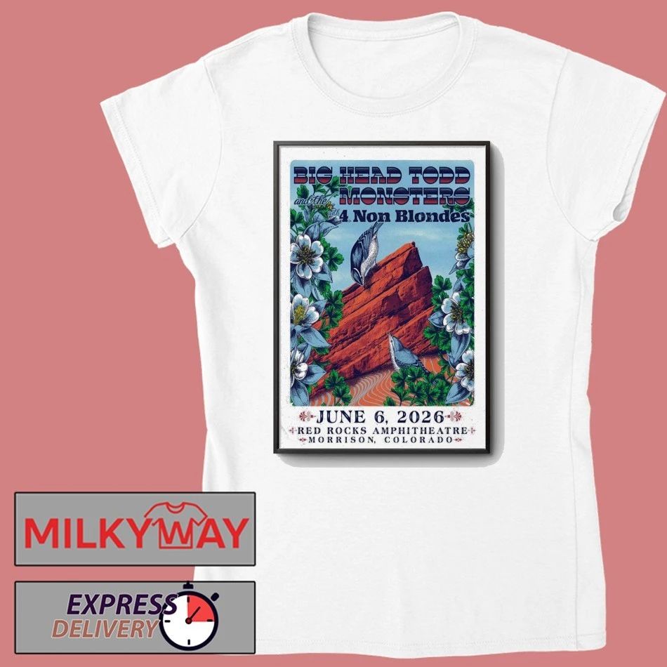 Big Head Todd And The Monsters 6.6.2026 Red Rocks in Morrison CO Poster shirt