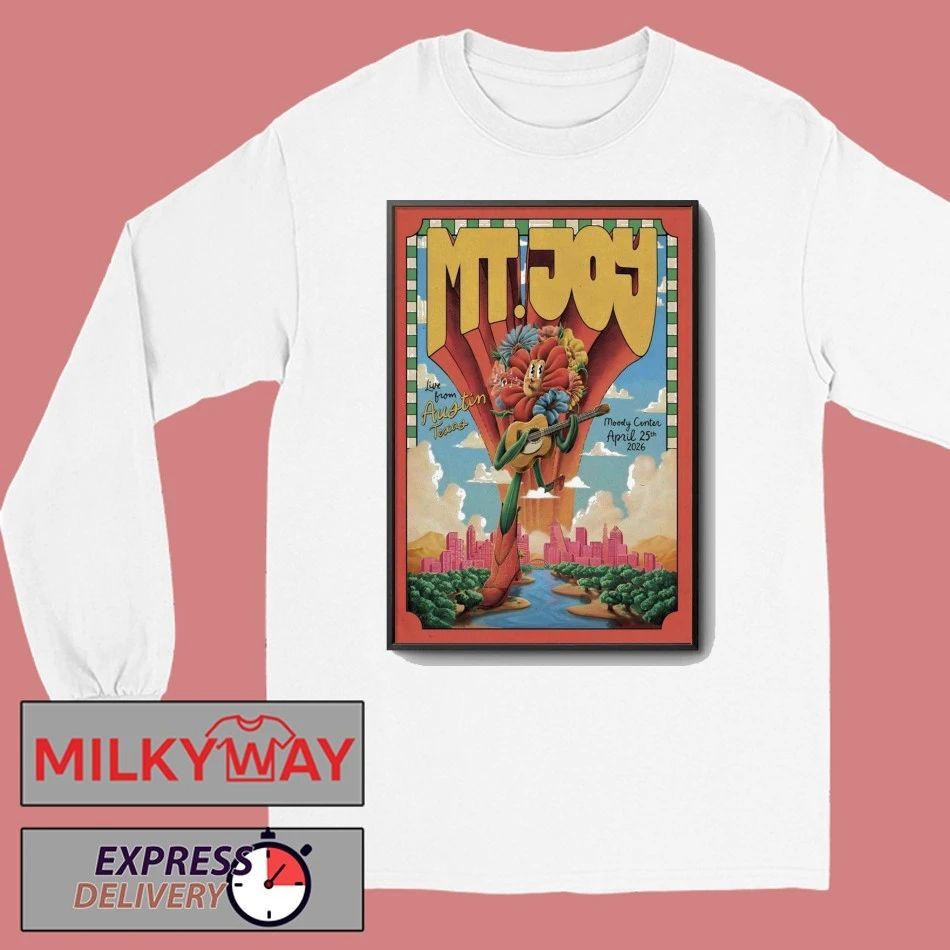 MT. Joy In Austin TX On Apr 25 2026 Poster shirt