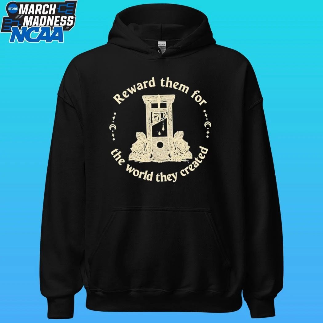 Guillotine Reward Them For The World They Created Shirt
