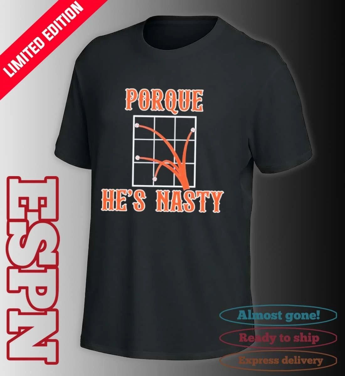 New York Mets Porque He’s Nasty T-Shirt