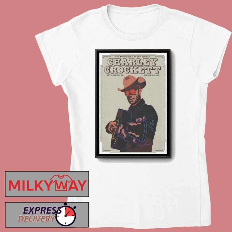Charley Crockett Mar 7 2026 Poster Bethlehem, PA shirt