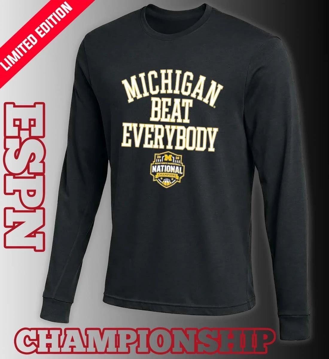 Michigan Wolverines Beat Everybody 2026 NCAA Men’s Basketball National Champions T-Shirt
