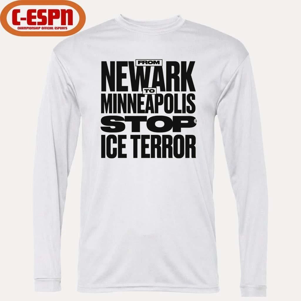 From Newark To Minneapolis Stop Ice Terror T-Shirt