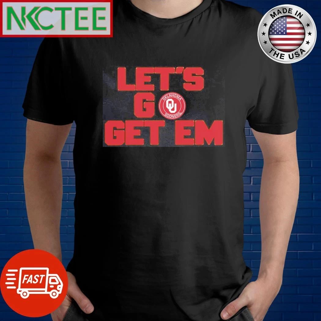 NKCtees Oklahoma Sooners Let go get em shirt
