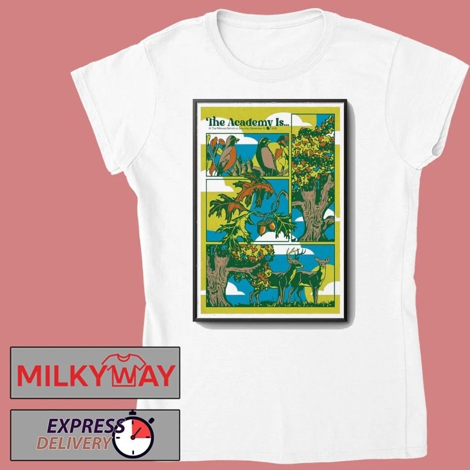 The Academy Is… Nov 15 2025 In Detroit MI Poster shirt