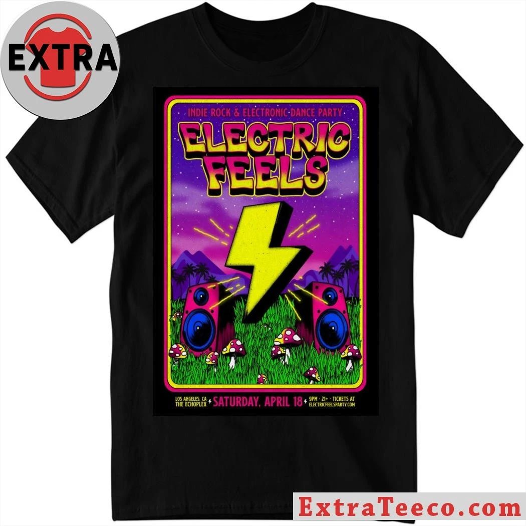 Electric Feels The Echoplex In Los Angeles CA Apr 18 2026 Poster Shirt
