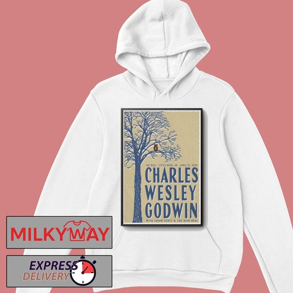 Charles Wesley Godwin April 10 2026 In Little Rock AR Poster shirt