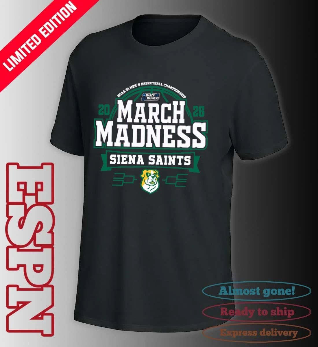 Siena Saints March Madness 2026 NCAA DI Men’s Basketball Tournament T-Shirt