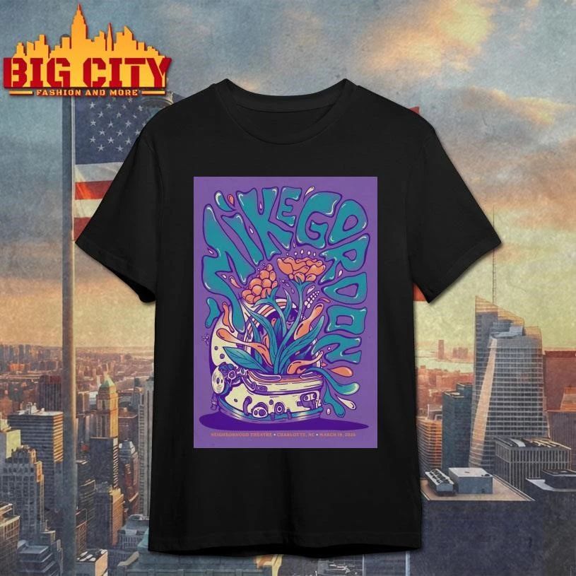 Mike Gordan Charlotte NC On March 19 2026 Poster Shirt