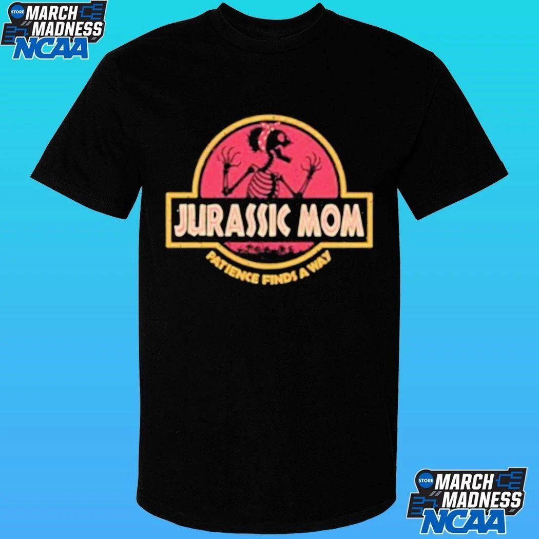 Jurassic Mom Patience Finds A Way Shirt