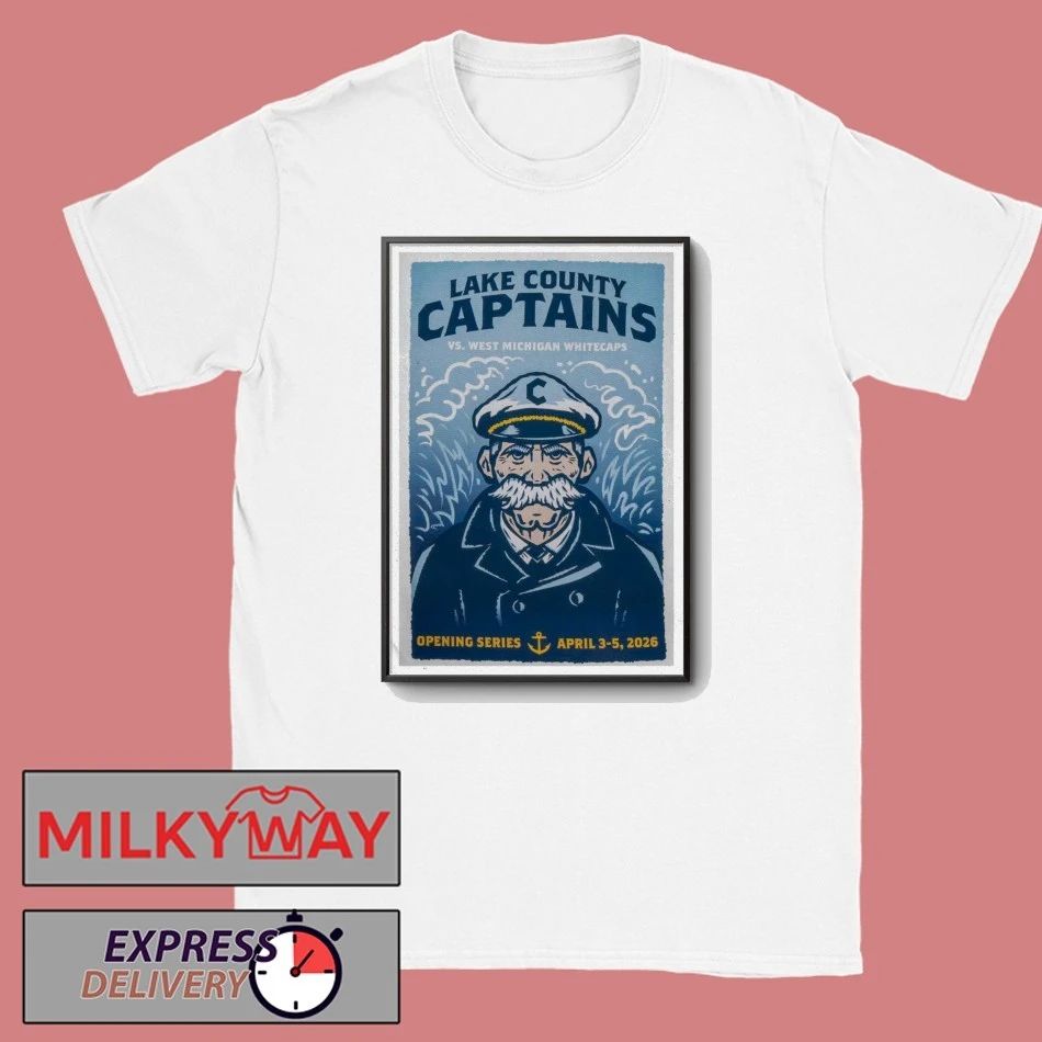 Poster Lake County Captains Opening Series Apr 5 2026 shirt