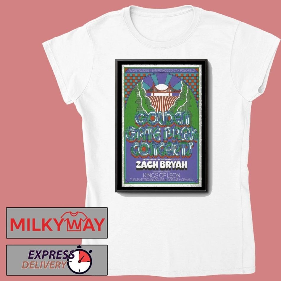 Zach Bryan & Kings Of Leon Event Golden Gate Park Show 2025 Poster shirt