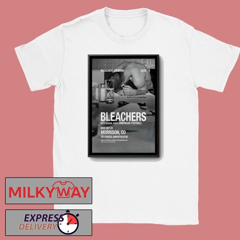 Bleachers At Red Rocks Amphitheatre On Sept 23 2026 Poster shirt