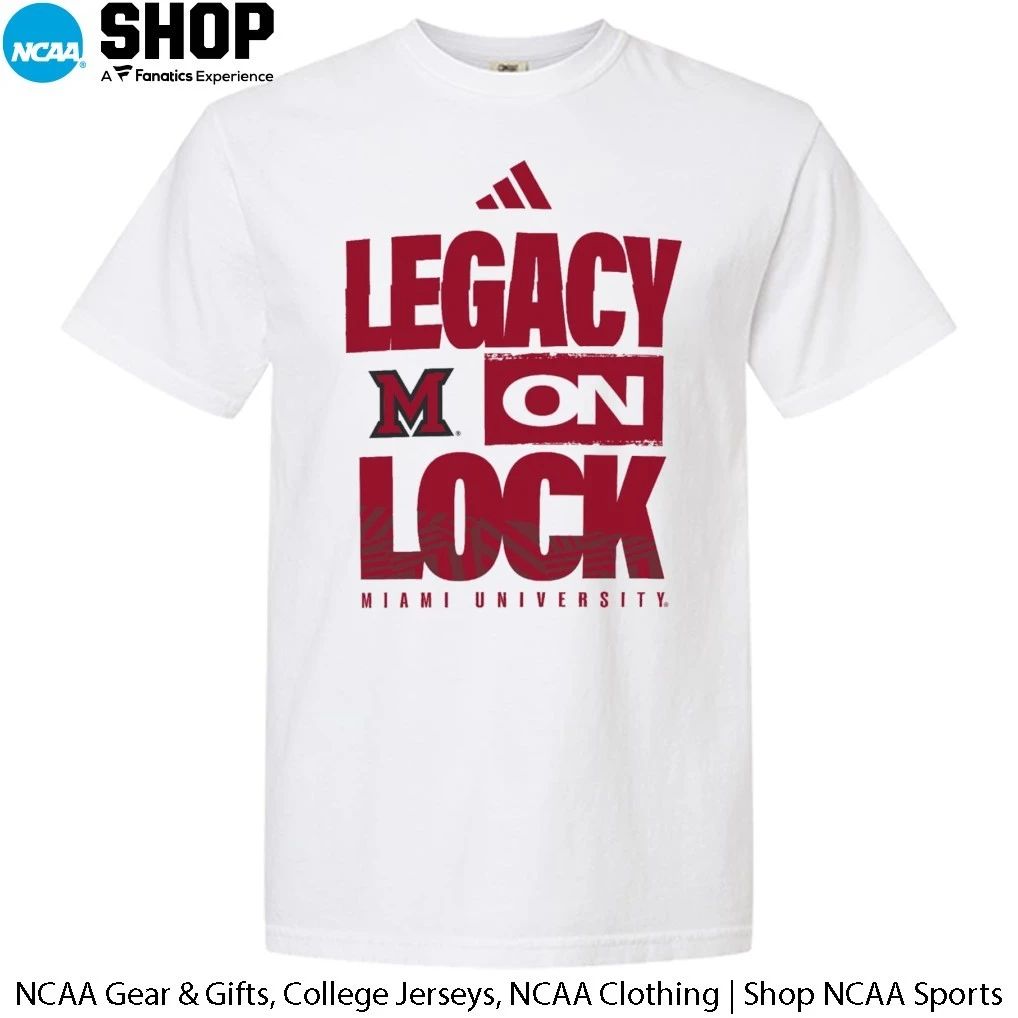 Miami RedHawks 2026 Legacy On Lock March Madness T-Shirt