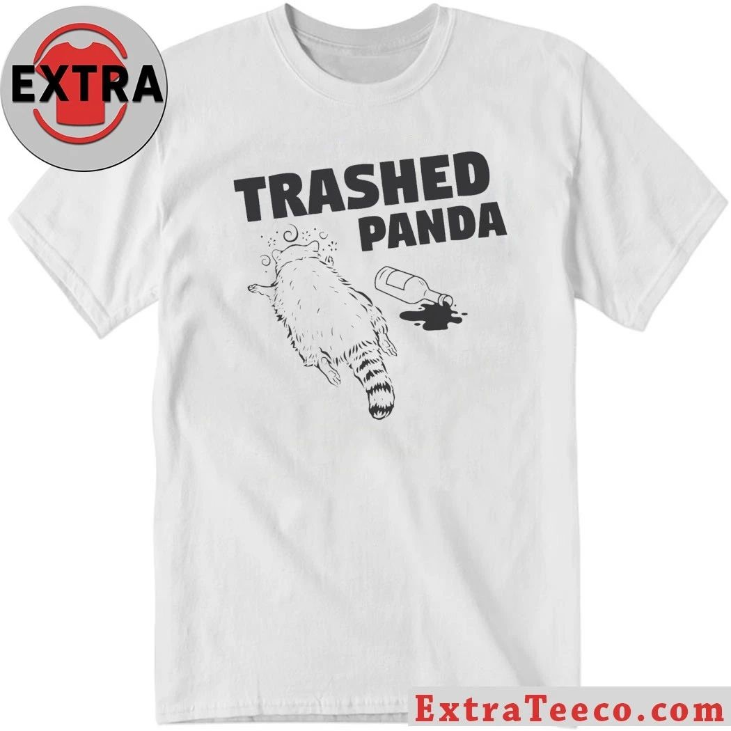 Trashed Panda Drunk Raccoon Shirt
