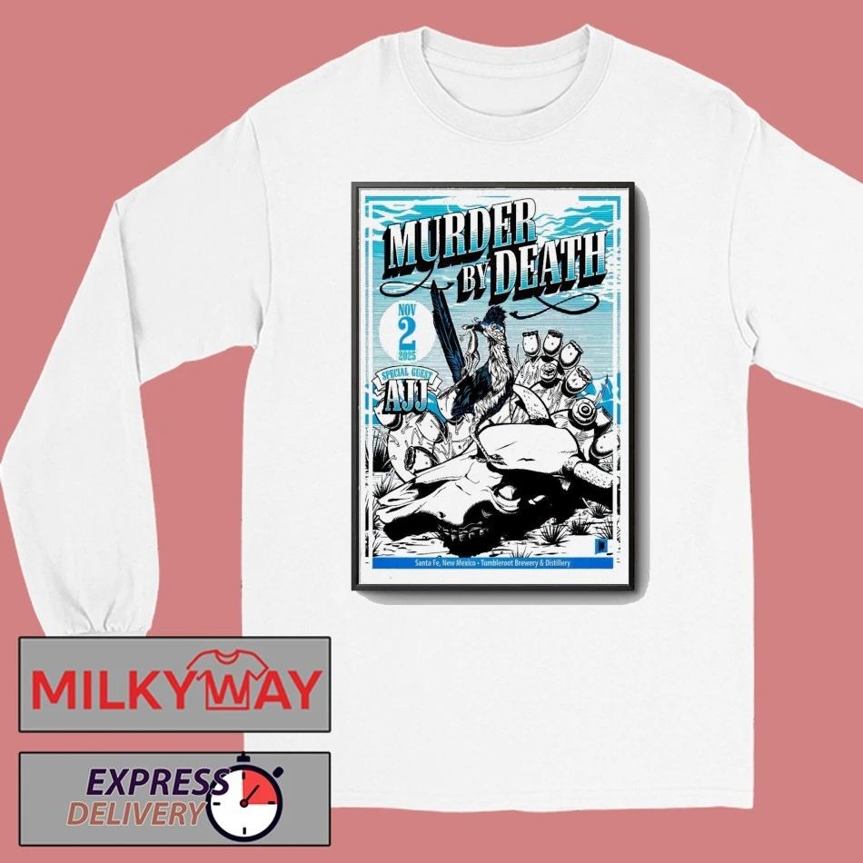 Murder By Death Santa Fe NM Nov 2 2025 Poster shirt
