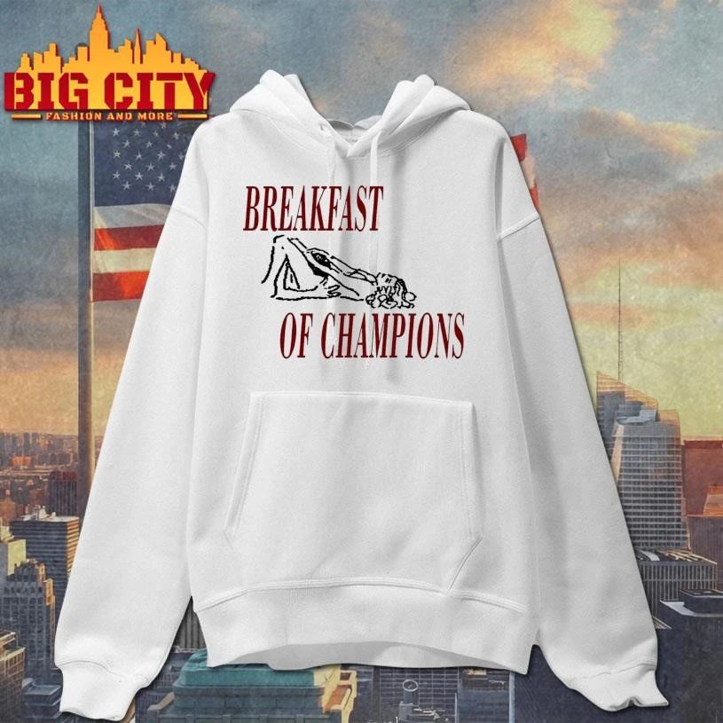 Breakfast of Champions Funny Shirt