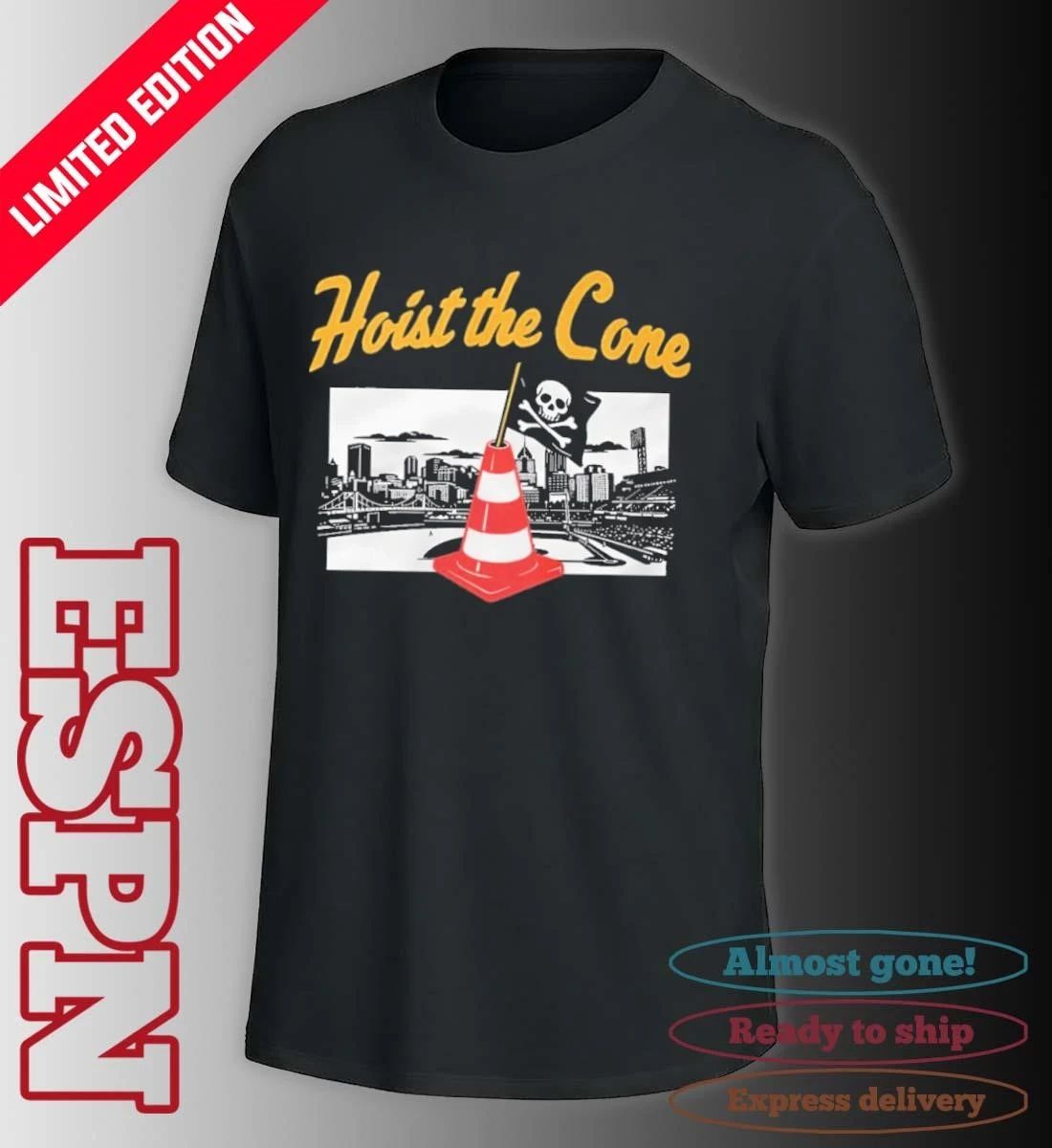 Pirates Hoist The Cone Official T-Shirt
