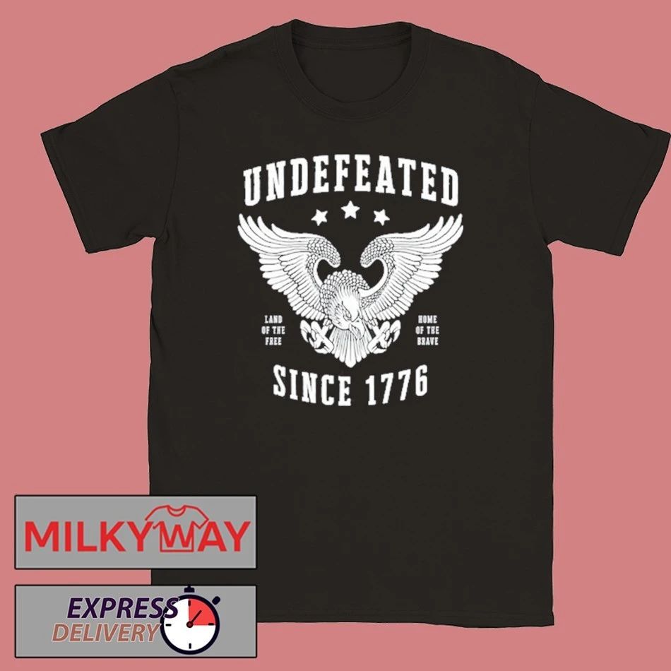 Undefeated since 1776 Shirt