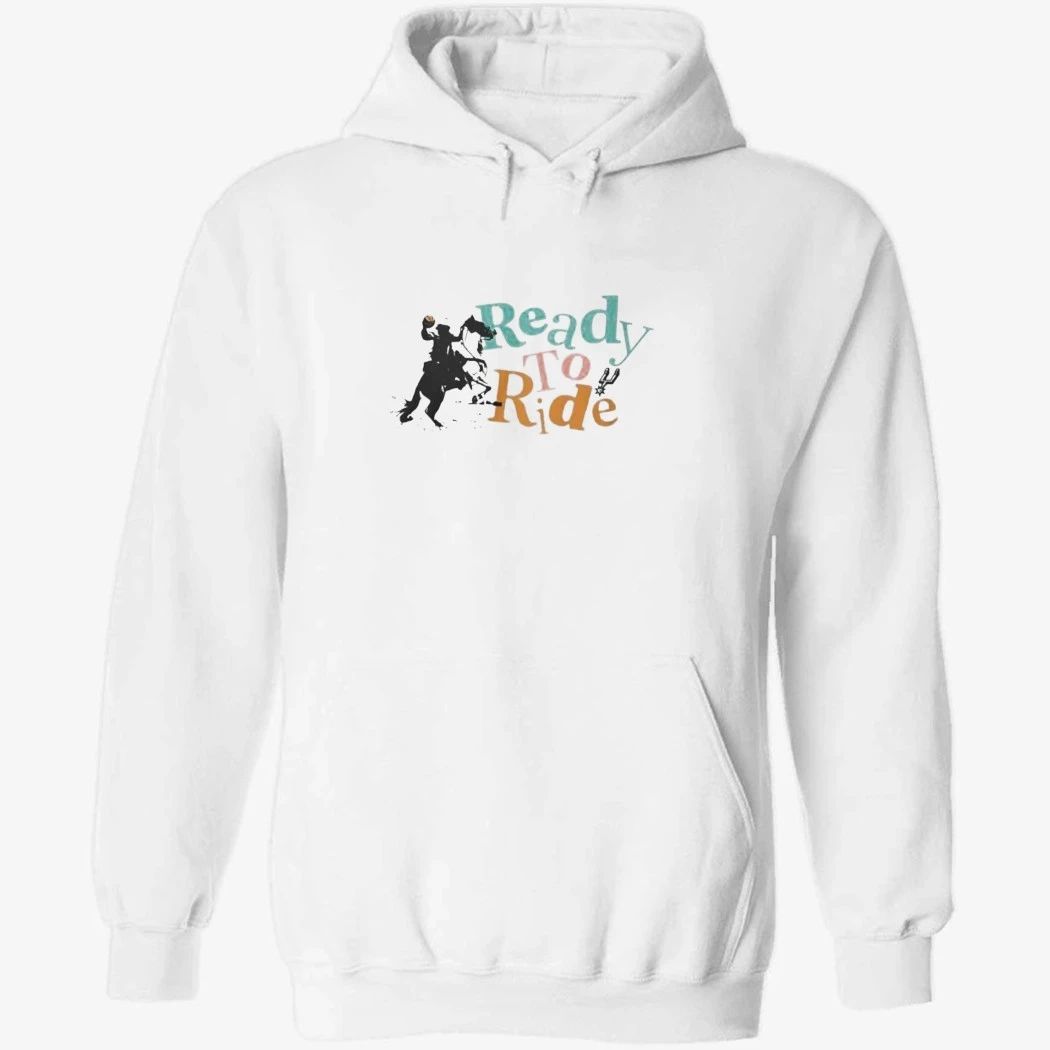 Ready To Ride Shirt