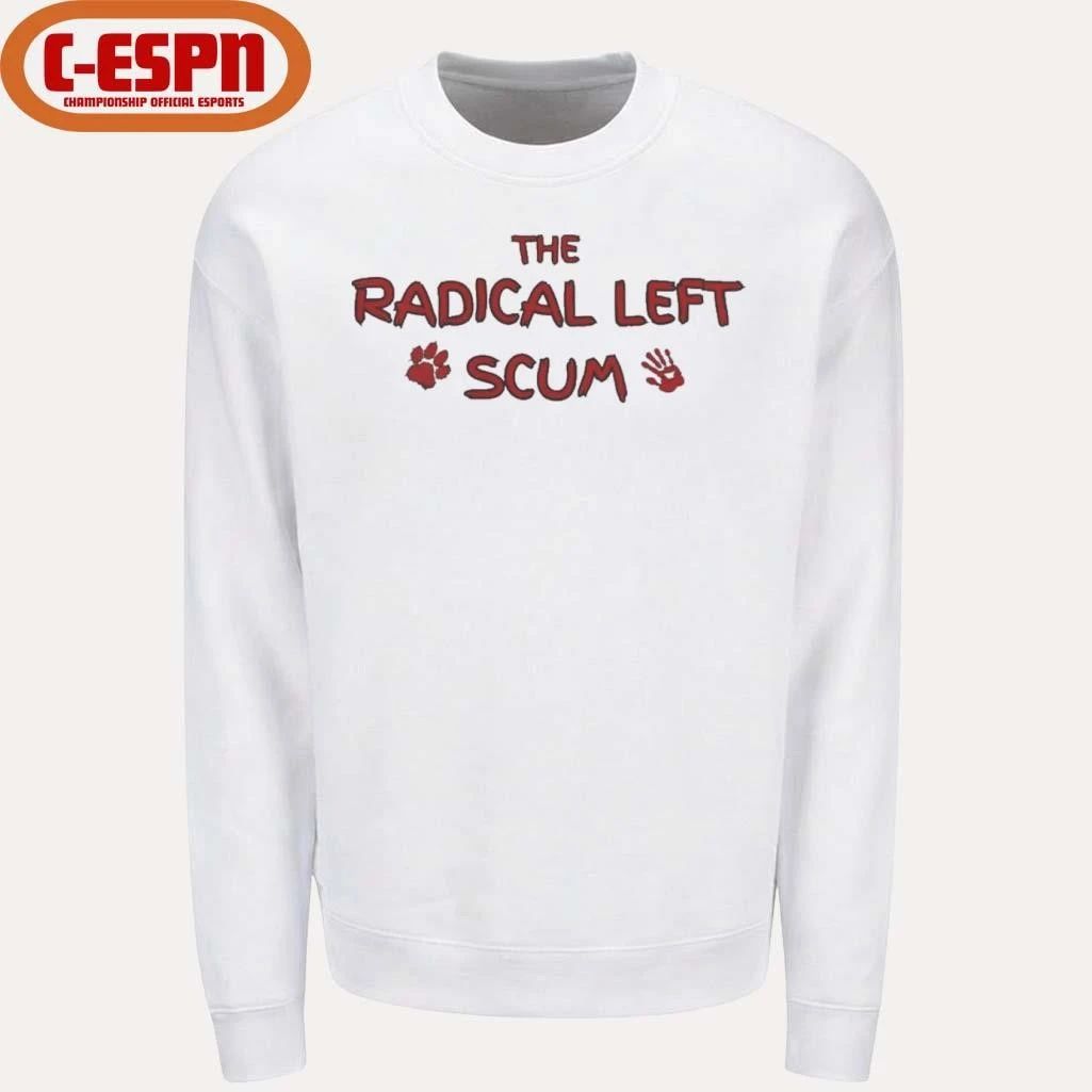 The Radical Left Scum T-Shirt