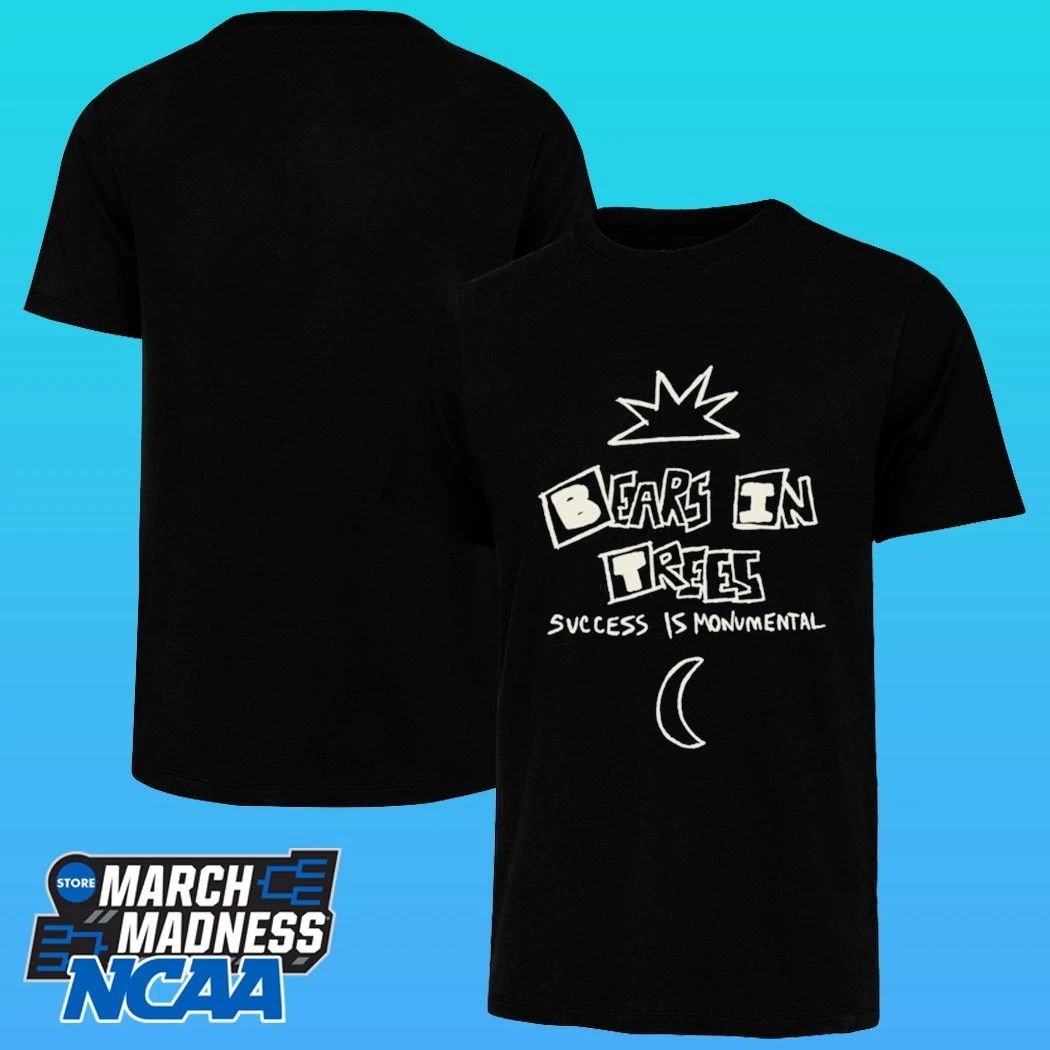 Bears In Trees Success Is Monumental Shirt