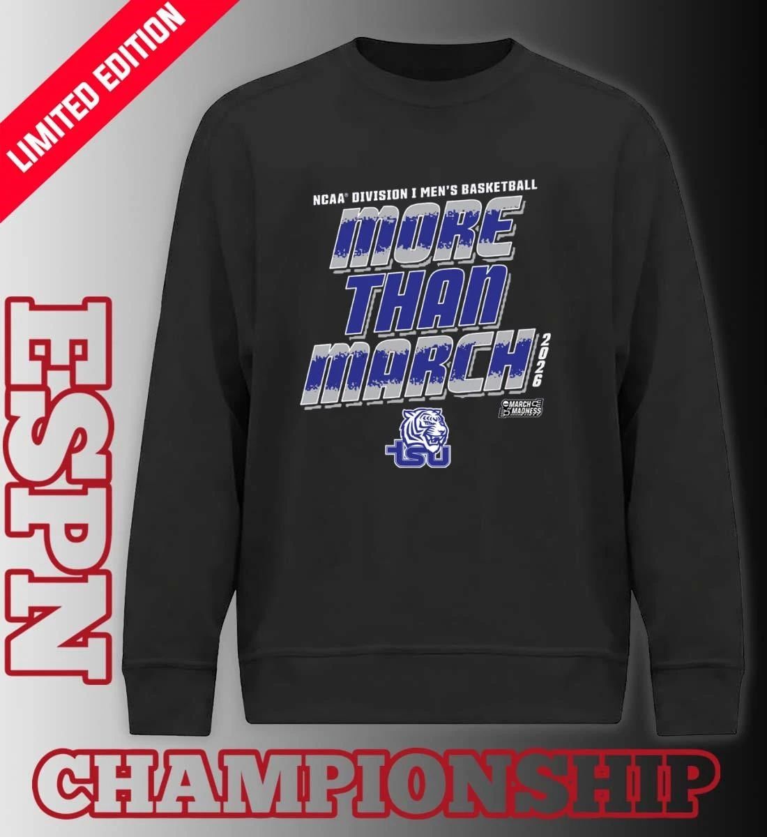 Tennessee State Men’s Basketball More Than March 2026 Shirt