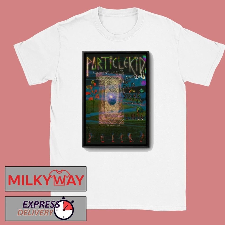 Particle Kid Feb 10 2026 The Old Steeple Ferndale CA Poster shirt
