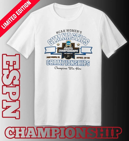 2026 NCAA Women’s Gymnastics Fort Worth TX April 16 -18 Final T-Shirt