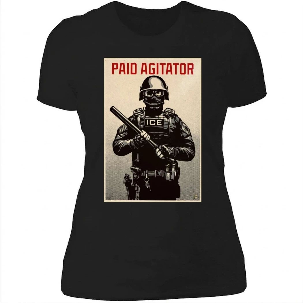 Paid Agitator Poster ICE 2026 Shirt