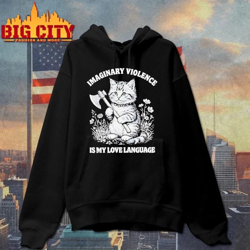 Imaginary Violence Is My Love Language Cat Shirt