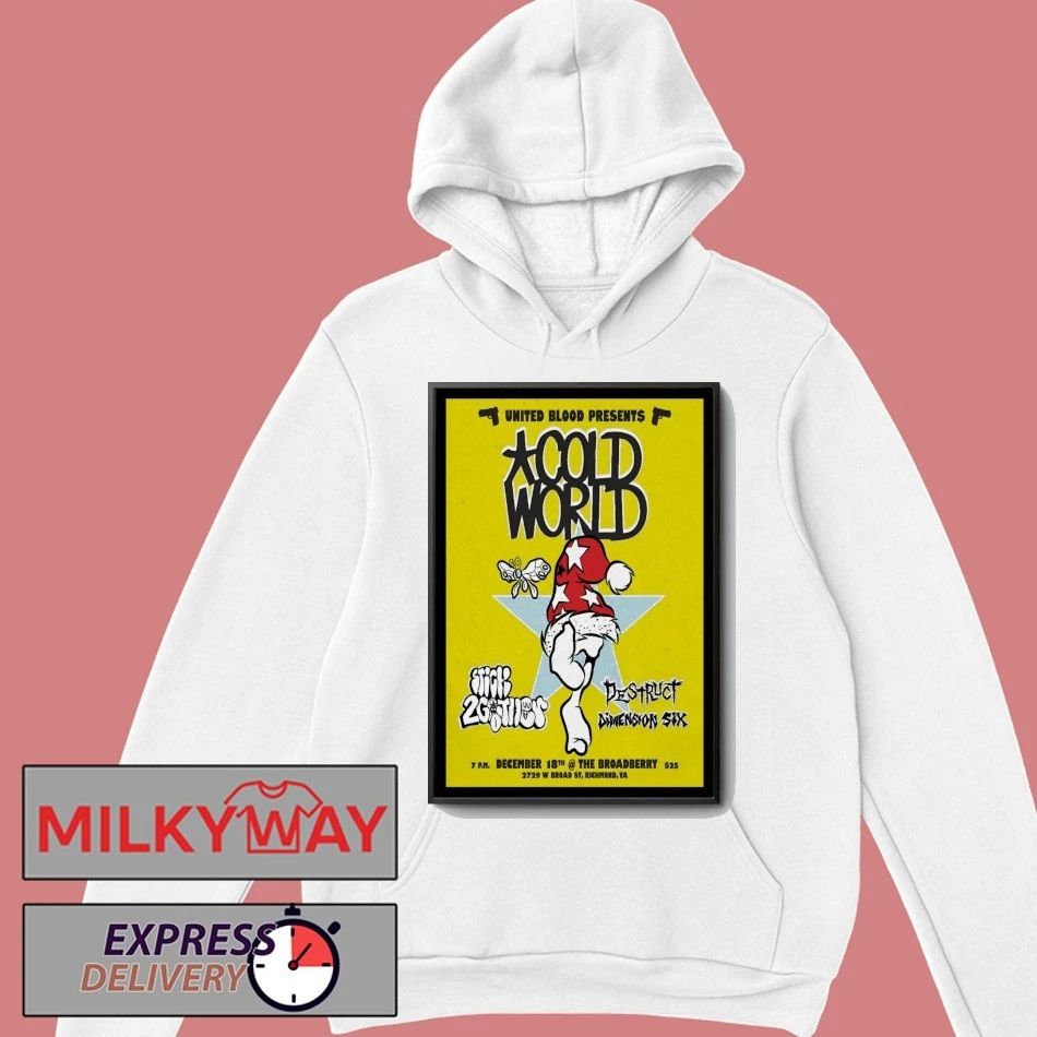 Cold World The Broadberry Richmond Dec 18 2025 Poster shirt