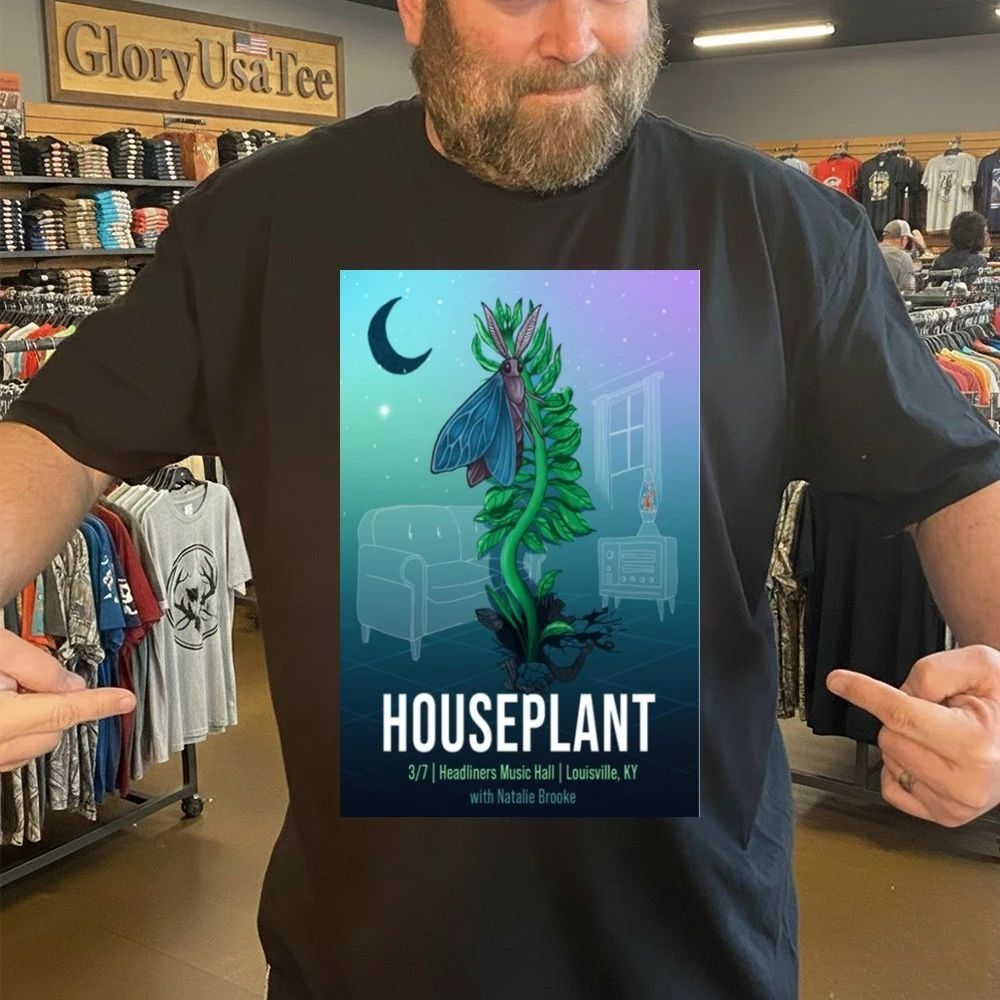 Houseplant March 7 2026 Louisville, KY Poster Shirt