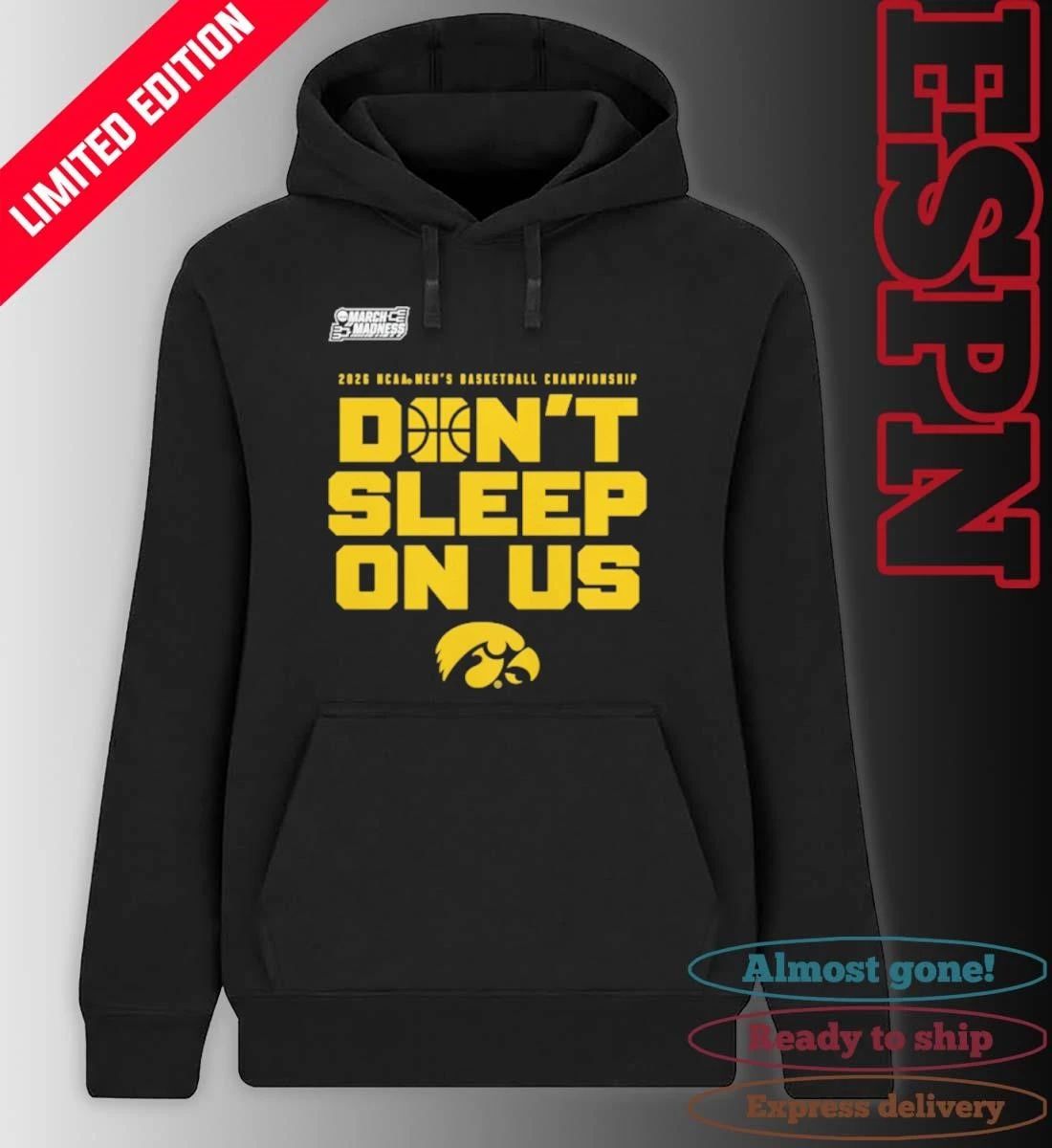 Iowa Hawkeyes Don’t Sleep On Us Men’s Basketball Tournament March Madness T-Shirt