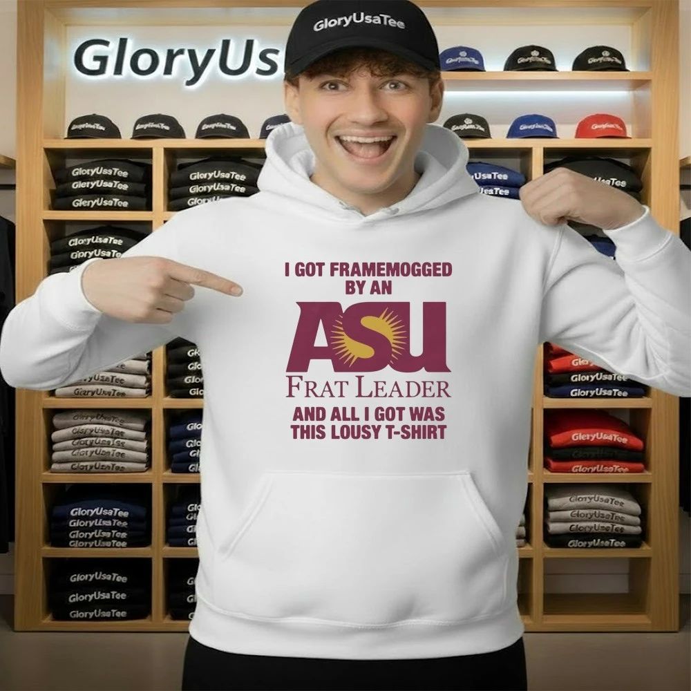 I Got Framemogged By A Frat Leader And All I Got Was This Lousy T-Shirt