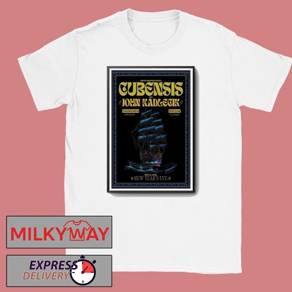 Cubensis With John Kadlecik Golden Sails, PCH Club Long Beach Poster shirt