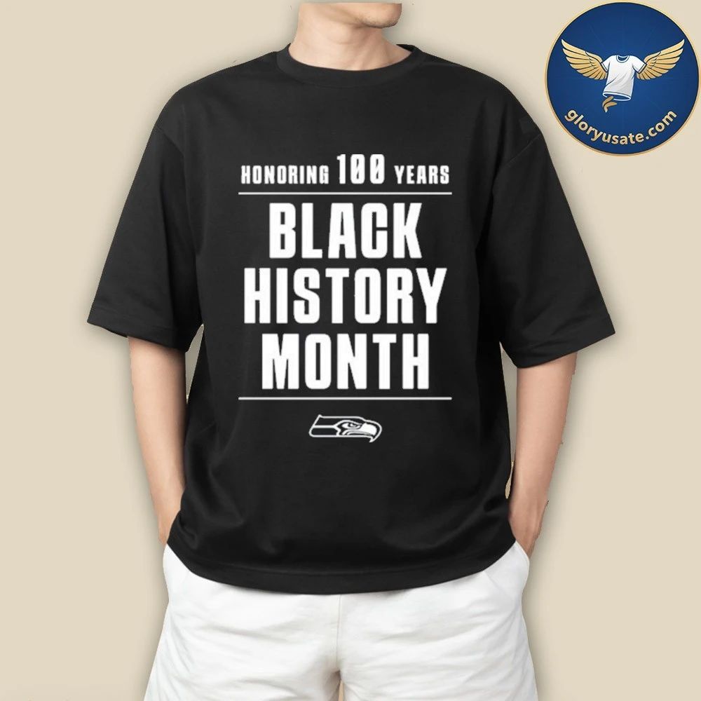 Honoring 100 Years Black History Month Seahawks Shirt