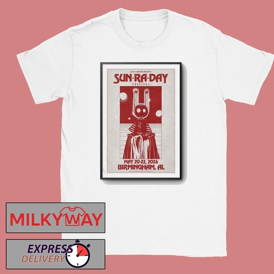 Poster Sun Ra Day May 21–22 2026 Birmingham AL shirt