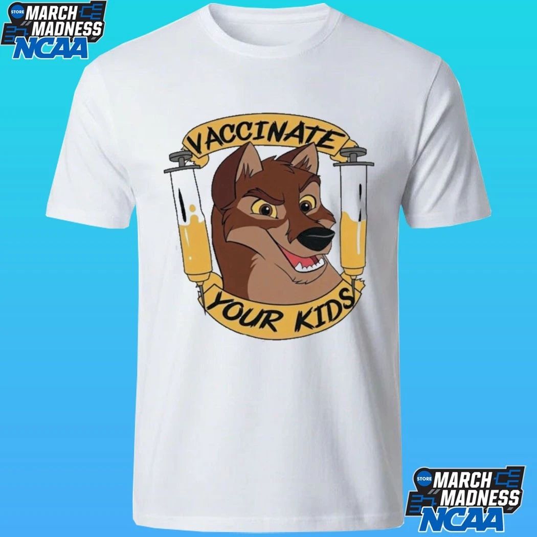 Balto Vaccinate Your Kids Shirt
