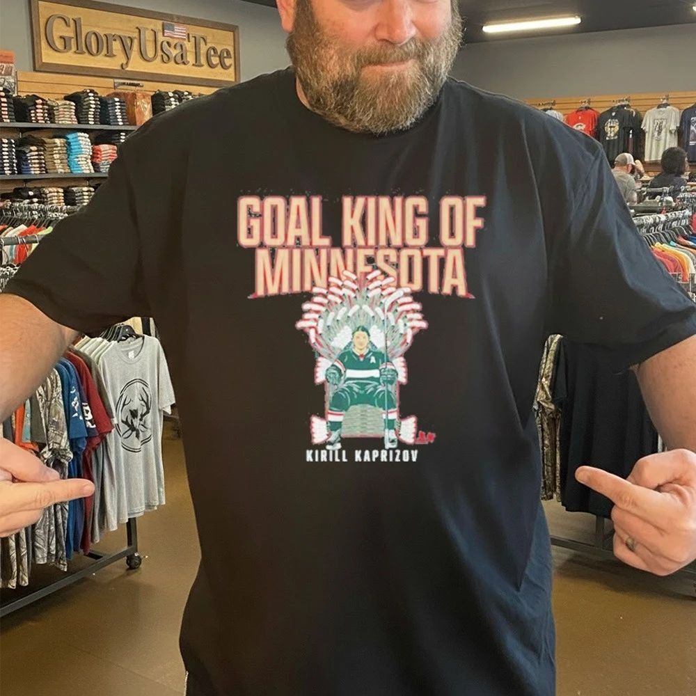 Kirill Kaprizov Goal King of Minnesota Shirt