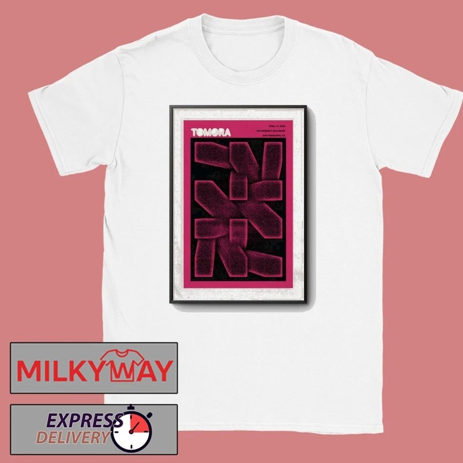 Tomora The Regency Ballroom In San Francisco CA Apr 14 2026 Poster shirt