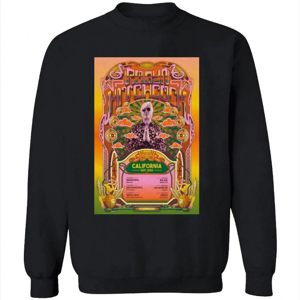 Robyn Hitchcock California May 2026 Shows Shirt