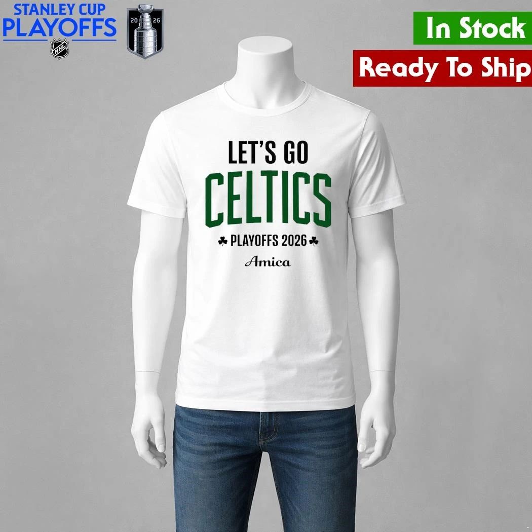 Boston Celtics Let’s Go Celtics Basketball Playoffs 2026 Amica Shirt