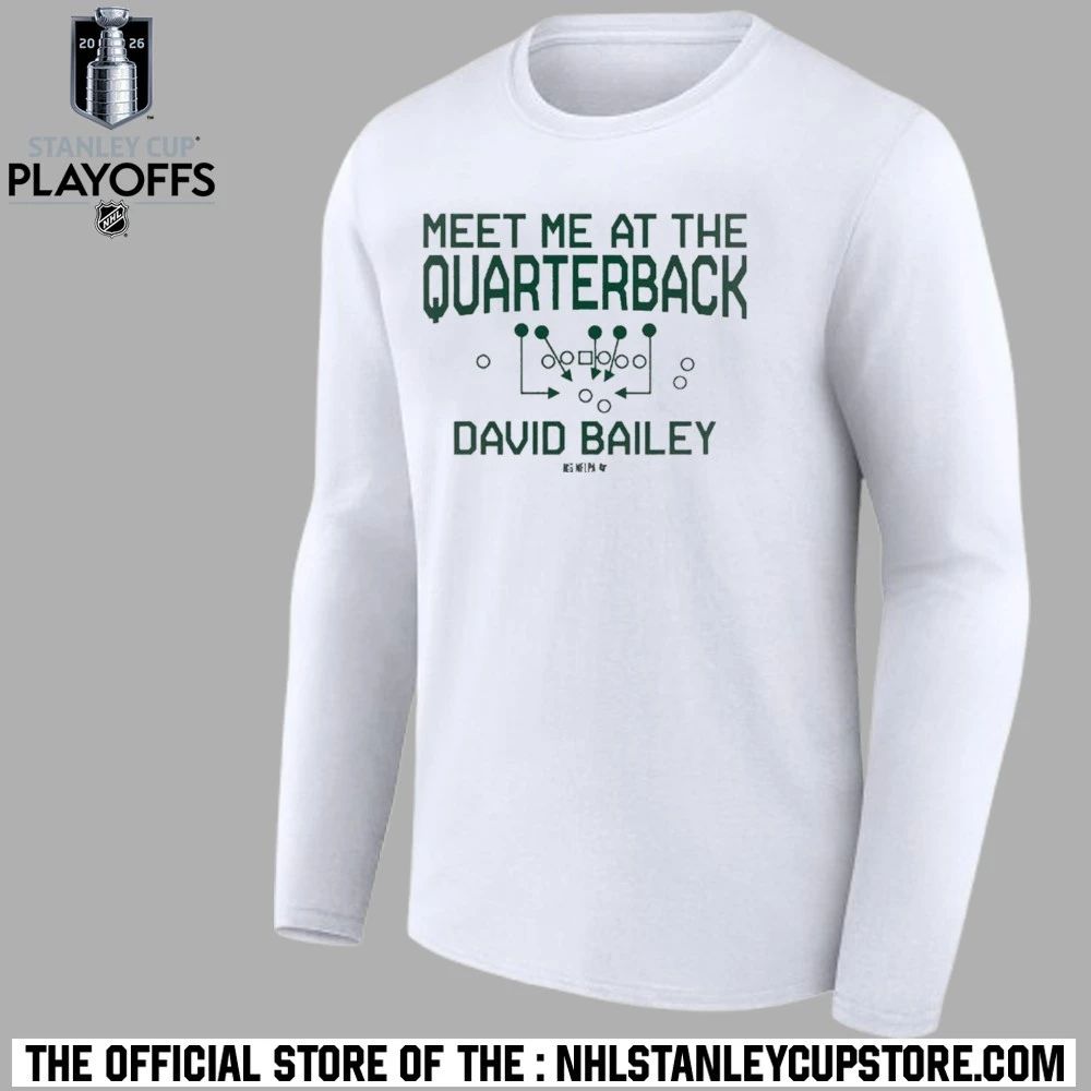 David Bailey Meet Me At The Quarterback Shirt