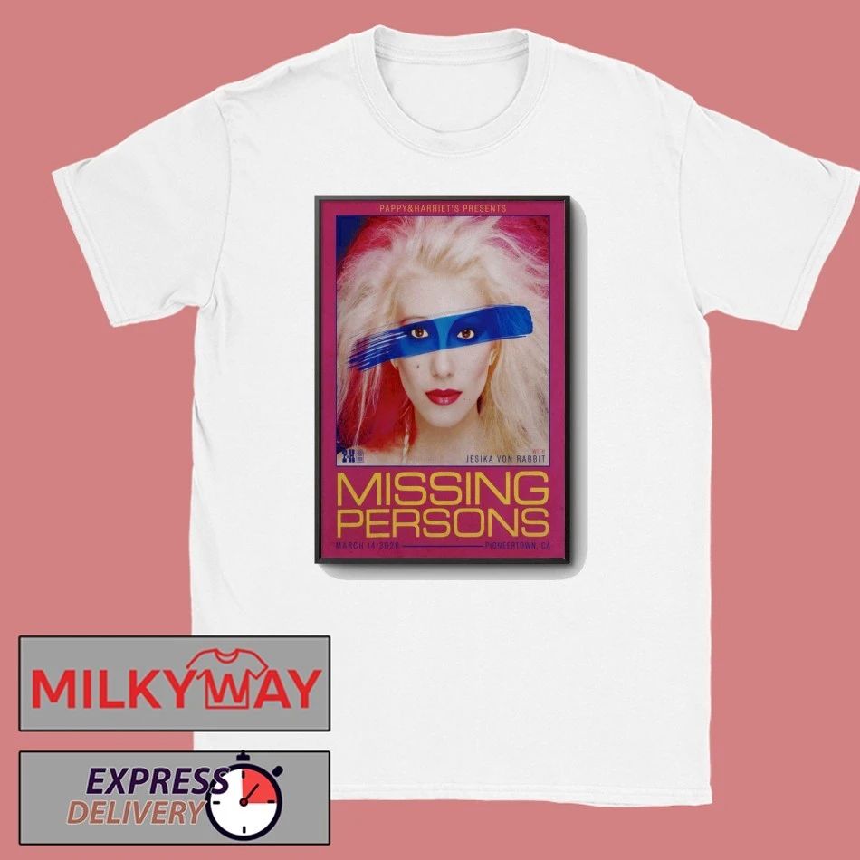 Missing Persons 3.14.2026 Pioneertown CA Posters shirt
